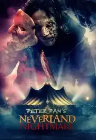 彼得·潘的梦幻岛噩梦 Peter Pan's Neverland Nightmare